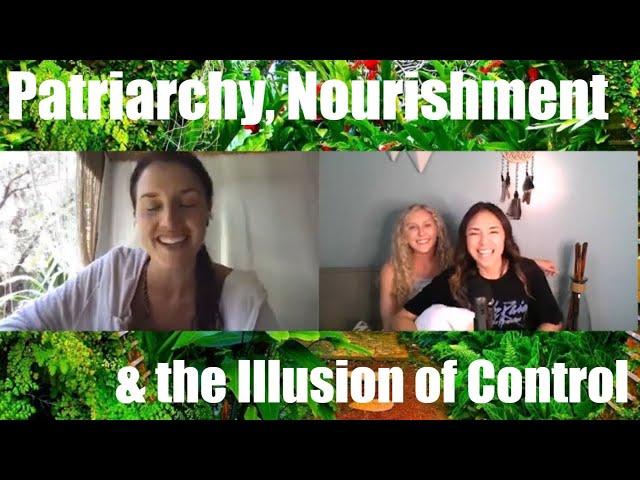 Patriarchy, Nourishment, & the Illusion of Control w/ Rev Briana Lynn - SP ep 28.