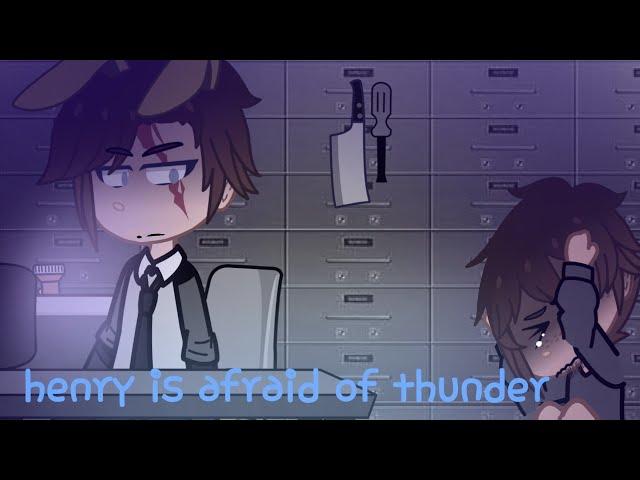 {henry is afraid of thunder} henry x william willry Au (Mature content)