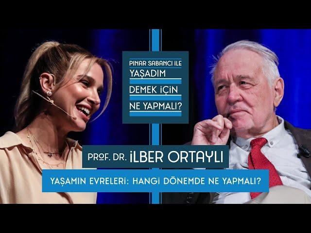 Pınar Sabancı ile Yaşadım Demek İçin Ne Yapmalı? #4 Prof. Dr. İlber Ortaylı