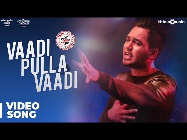 Vaadi Pulla Vaadi - Video Song | Meesaya Murukku | Hiphop Tamizha | Vivek | Sundar.C