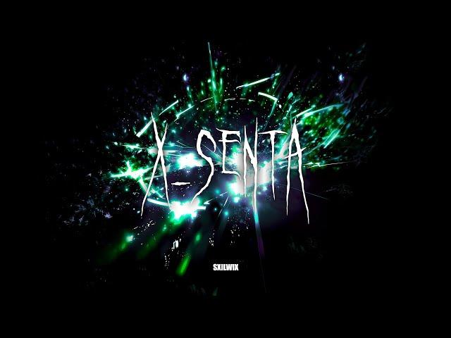 Sxilwix - X-SENTA | [ Slide Funk ]