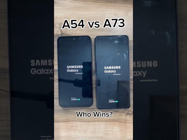 Samsung A54 vs A73 #shorts