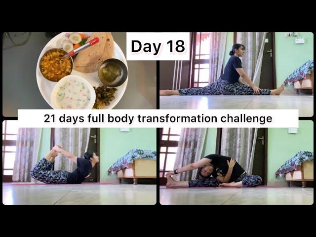 DAY 18 Of 21 Days full body transformation challenge