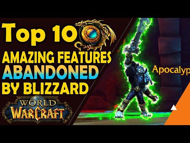 Top 10 Amazing Features in WoW That Were Abandoned