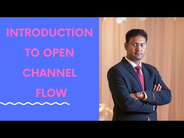 Lesson 1: Introduction to Open Channel Flow