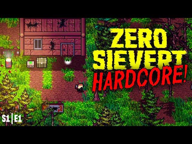 HARDCORE Playthrough! - Zero Sievert | Episode 1