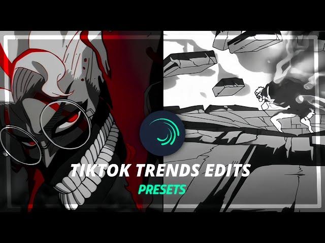 Tiktok Trends Anime Edits Presets| Alight Motion