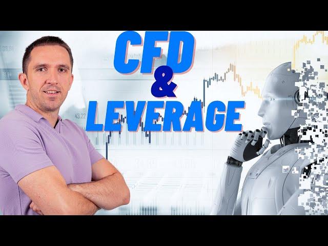 CFD Trading and Leverage Explained Simply