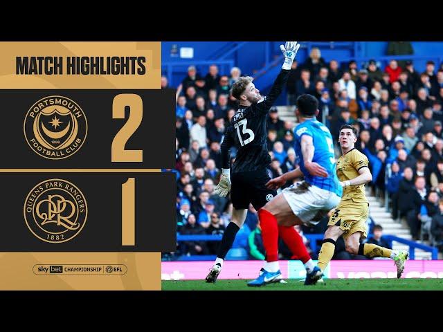 DEFEAT AT FRATTON PARK | Match Highlights | Portsmouth 2-1 QPR