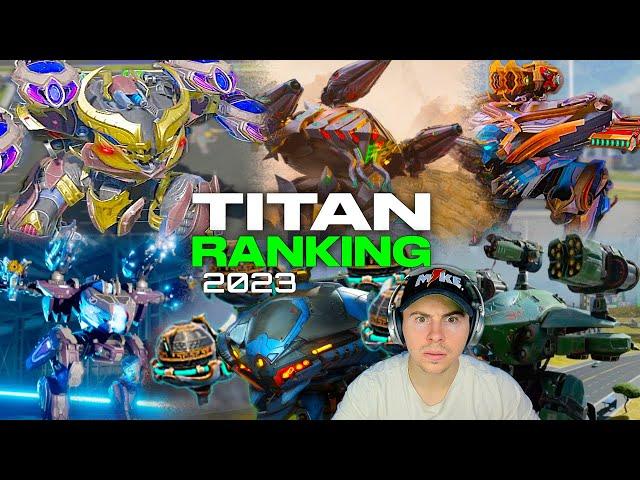 Ranking Every Titan In War Robots [After The Rebalance] - Worst To Best Titans 2023 | WR