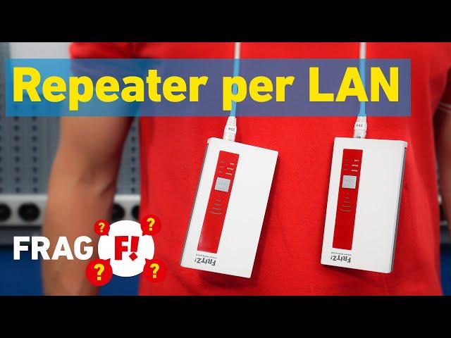 Wie verbinde ich FRITZ!Repeater per LAN mit der FRITZ!Box? | Frag FRITZ! 002