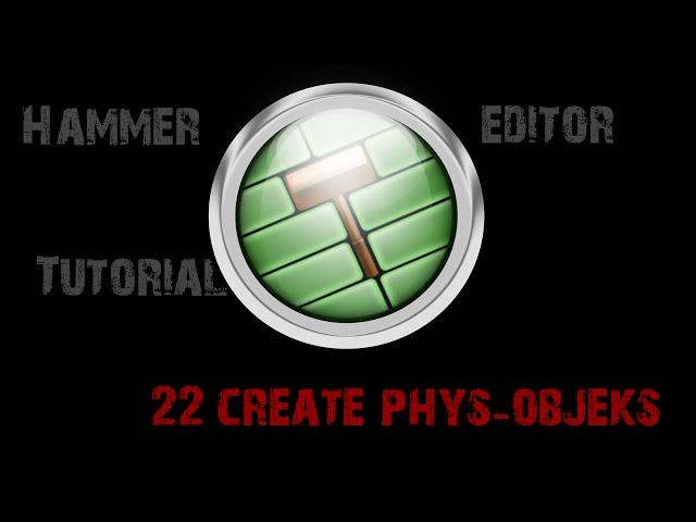 Hammer Editor Tutorial 22 - Func_Physbox