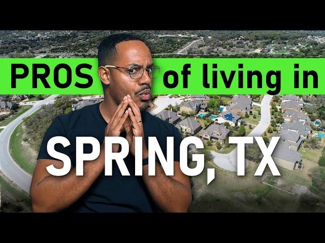 TOP 4 Pros of LIVING IN SPRING, TX [EVERYTHING YOU MUST KNOW]