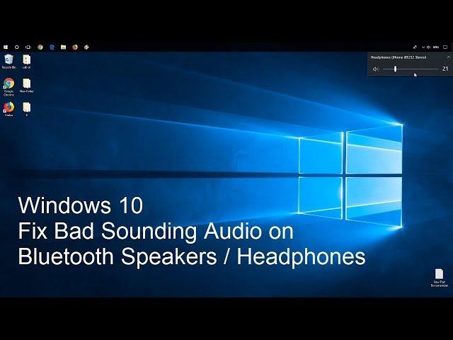 Windows 10 Bluetooth Bad Sounding Audio Fix
