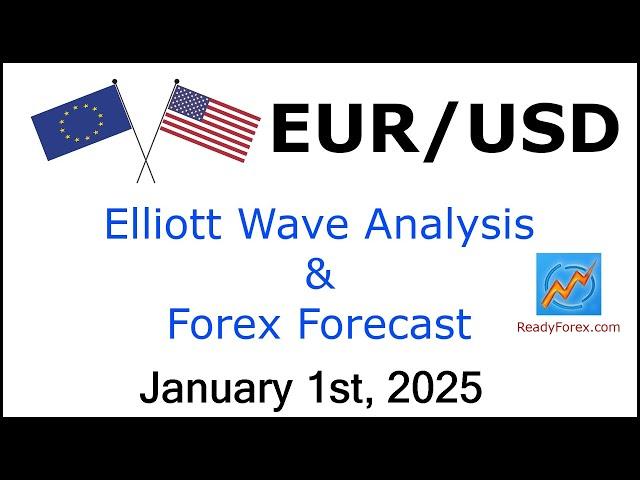 EUR USD Elliott Wave Analysis | Forex Forecast | January 1, 2025 | EURUSD Analysis Today