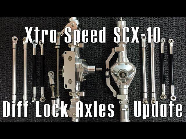 Xtra Speed Diff Lock SCX-10 Axles - Update