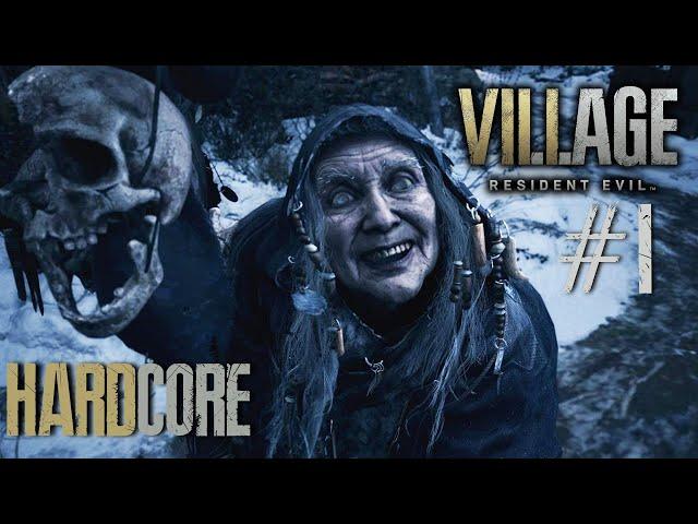 ДЕРЕВНЯ И ОБОРОТНИ . Resident Evil 8 Village [ХАРДКОР] прохождение на русском #1