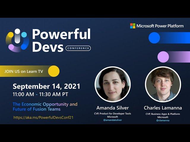 Powerful Devs Conference Economic Opportunity Future of Fusion Teams, Amanda Silver, Charles Lamanna