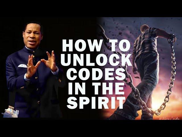 HOW TO UNLOCK CODES IN THE SPIRIT | PASTOR CHRIS OYAKHILOME