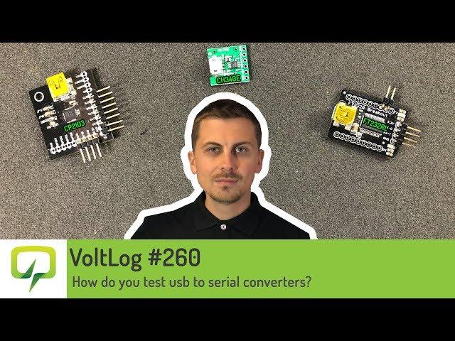Voltlog #260 - How do you test usb to serial converters? (CP2103 vs CH340E vs FT232RL)