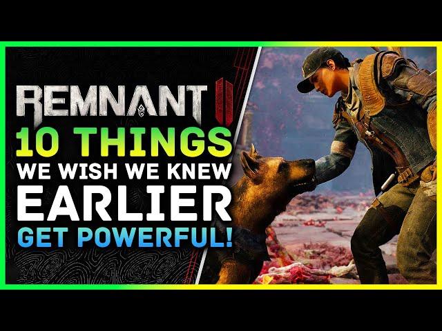 Remnant 2 | 10 Things We Wish We Knew Earlier - Class, Farming & Best Weapon Gameplay Tips Guide