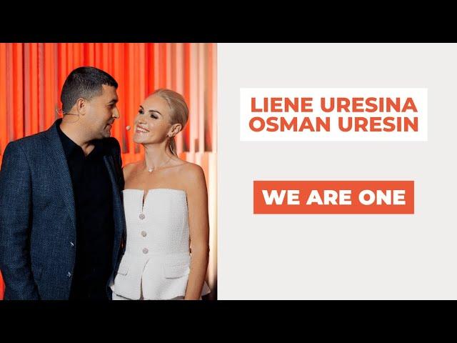 Liene Uresina & Osman Uresin - We are one