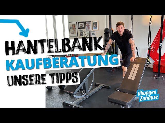 Hantelbank kaufen für Zuhause - unsere Tipps