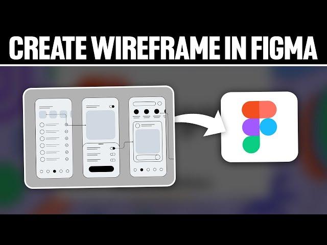 How To Create Wireframe In Figma 2024! (Full Tutorial)