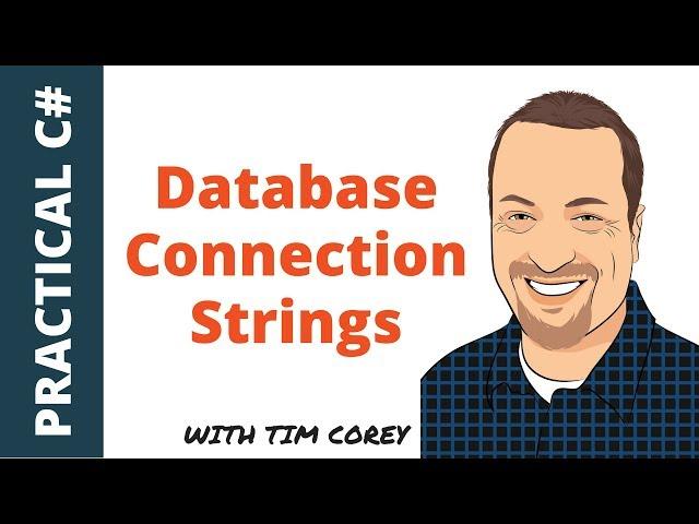 C# Database Connection Strings - What They Are, How to Build Them, And More