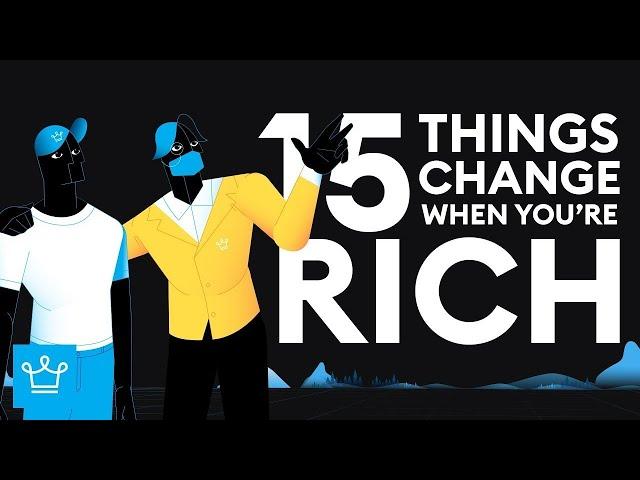 15 Things That Change Once You Get Rich