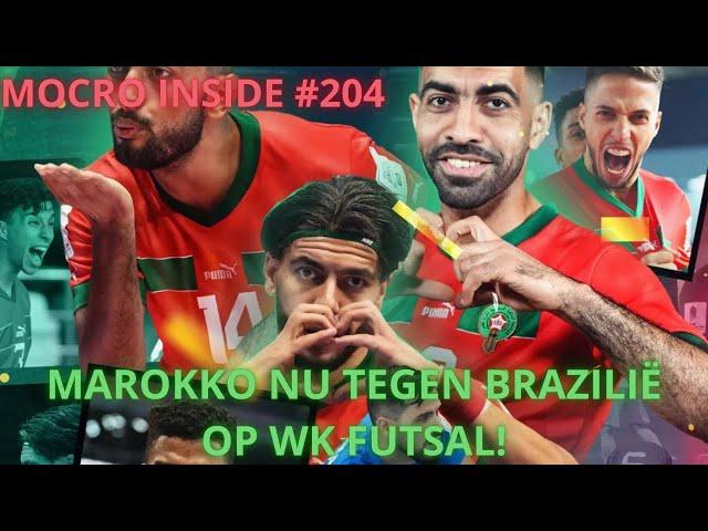 MAROKKO NU TEGEN BRAZILIË WK FUTSAL! #203