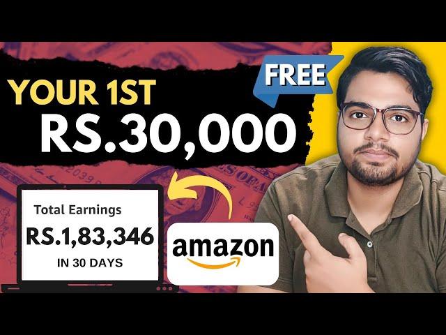 Make Your First Rs.20k To Rs.30k This Month? Amazon Affiliate Marketing 2024 (Hindi) | Full Tutorial