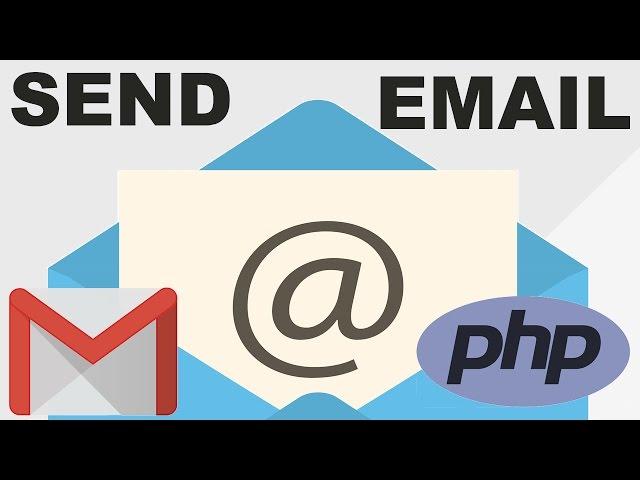 Send Emails with PHP & Gmail