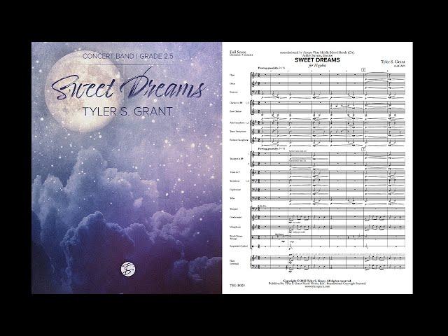 SWEET DREAMS by Tyler S. Grant (Concert Band, Grade 2.5) | Recorded by the Atlanta Wind Symphony