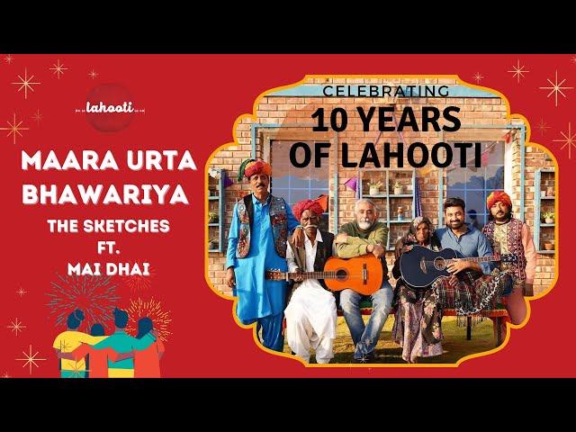 NEW SONG | Maara Urta Bhawariya by @TheSketches ft. Mai Dhai, Jeto Fakir, Zulfiqar Fakir