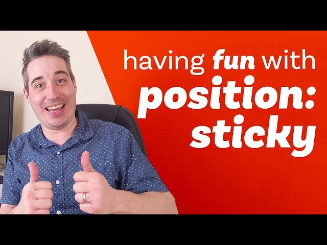 A couple of cool things you can do with CSS position sticky