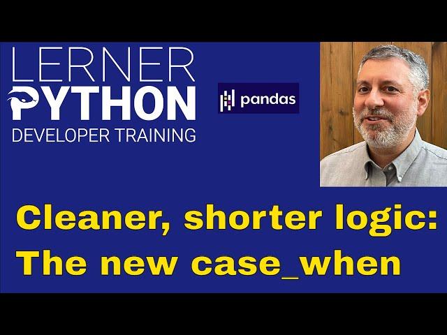 The new case_when method in Pandas 2.2.0