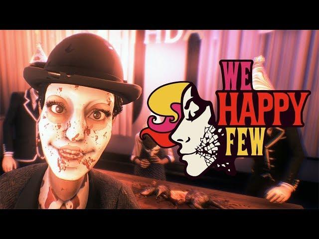 А ТЫ ПРИНЯЛ РАДОСТИН? ► We Happy Few #1