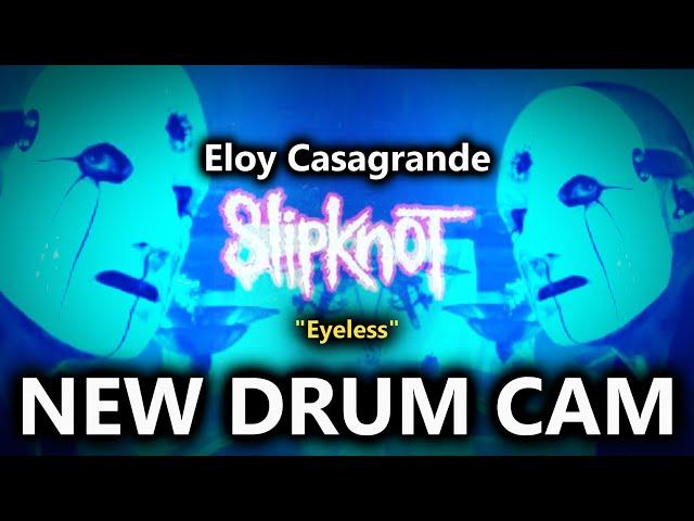 BREAKING! NEW DRUM CAM! - Eloy Casagrande playing Eyeless Slipknot 2024