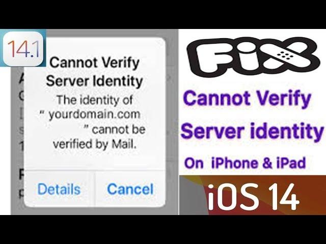 How to Fix Cannot Verify Server Identity Pop up on iPhone and iPad in iOS 14