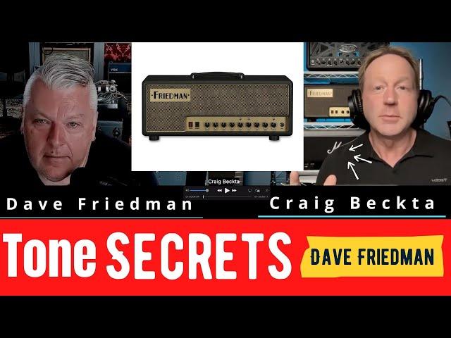 Dave Friedman Tone Secrets | Dave Friedman Exclusive Interview On Tone!