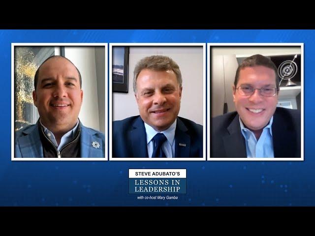 Lessons in Leadership: Jose Lozano and Tony Russo with Michael Shapiro