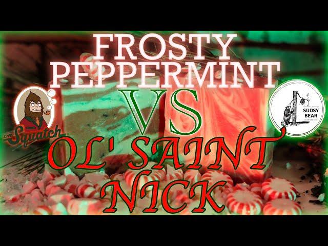 FROSTY PEPPERMINT vs OL' SAINT NICK | Dr. Squatch & Sudsy Bear Christmas Bars | Which Is Better?