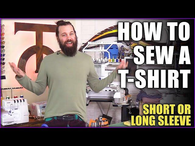 How to Sew a T-Shirt (Short or Long Sleeve) - Introduction to Knit Fabrics - Sewing for Beginners!