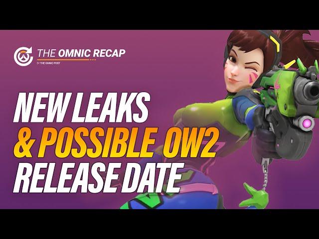 New leaks and a possible Overwatch 2 release date?