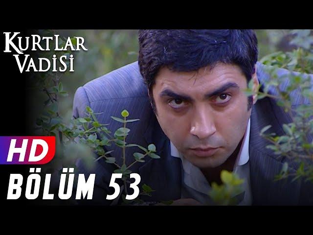 Kurtlar Vadisi - 53.Bölüm | FULL HD YENİ