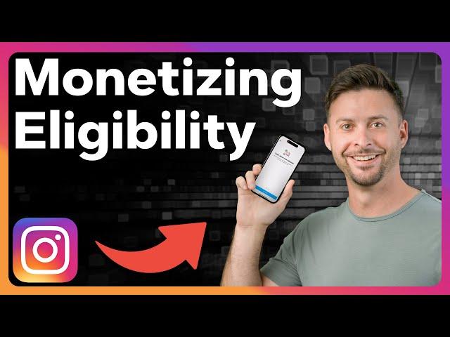 How To Check Eligibility For Instagram Monetization