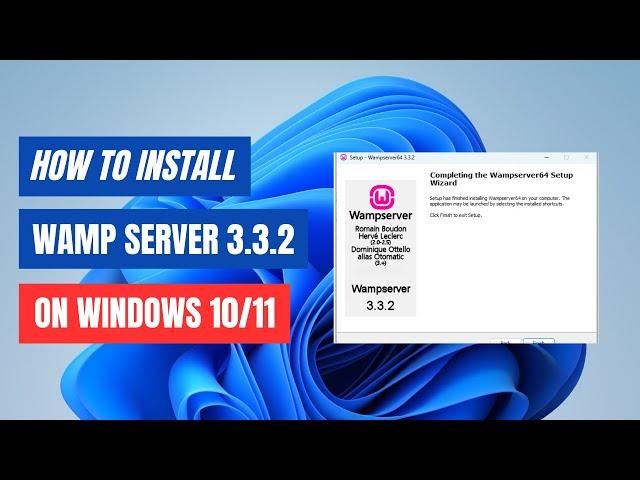 How to Install WAMP Server 3.3.2 on Windows 10/11 | Step-by-Step Guide - 2024