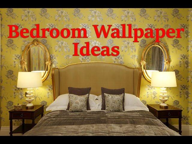 Bedroom Wallpaper Ideas.