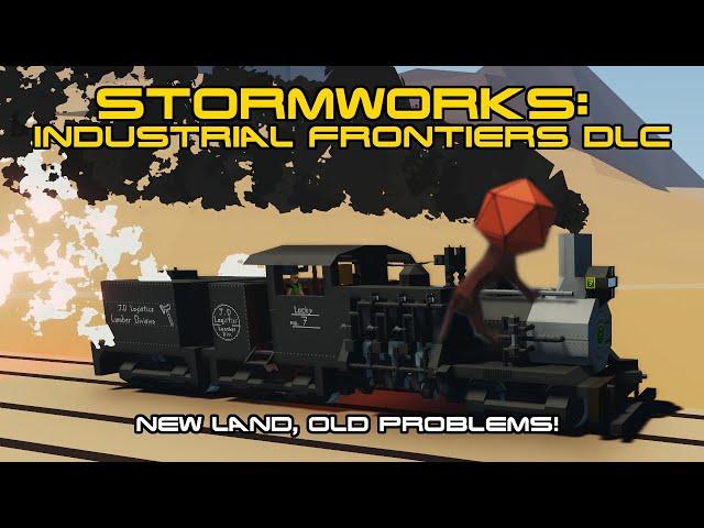 Stormworks - Industrial Frontiers DLC - Good, but it has some problems!